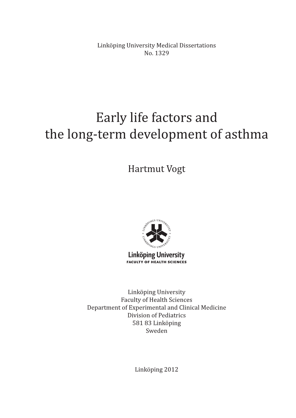 Early Life Factors and the Long-Term Development of Asthma