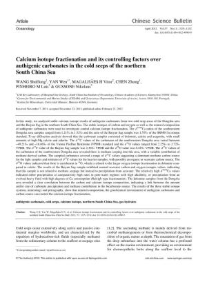 Calcium Isotope Fractionation and Its Controlling Factors Over Authigenic Carbonates in the Cold Seeps of the Northern South China Sea