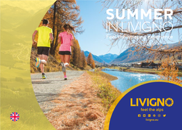 SUMMER in LIVIGNO Feel the Amazing Experience MAKE the MOUNTAIN YOURS