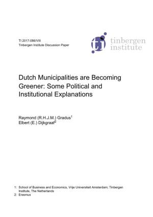 Dutch Municipalities Are Becoming Greener: Some Political and Institutional Explanations