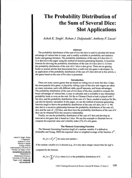 The Probability Distribution of the Sum of Several Dice: Slot Applications