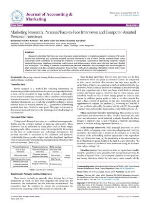 Marketing Research: Personal/Face-To-Face Interviews and Computer-Assisted Personal Interviews Mohammad Habibur Rahman1*, Md