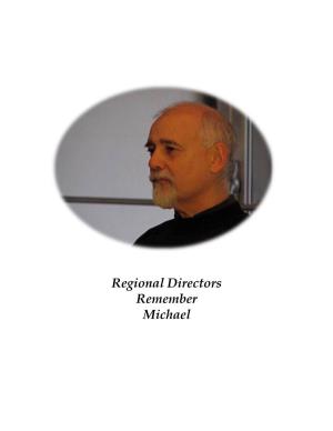 Regional Directors Remember Michael