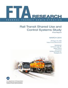 Rail Transit Shared Use and Control Systems Study Final Report