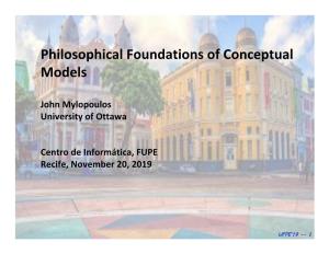 Philosophical Foundations of Conceptual Models
