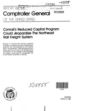 CED-80-56 Conrail's Reduced Capital Program Could Jeopardize The