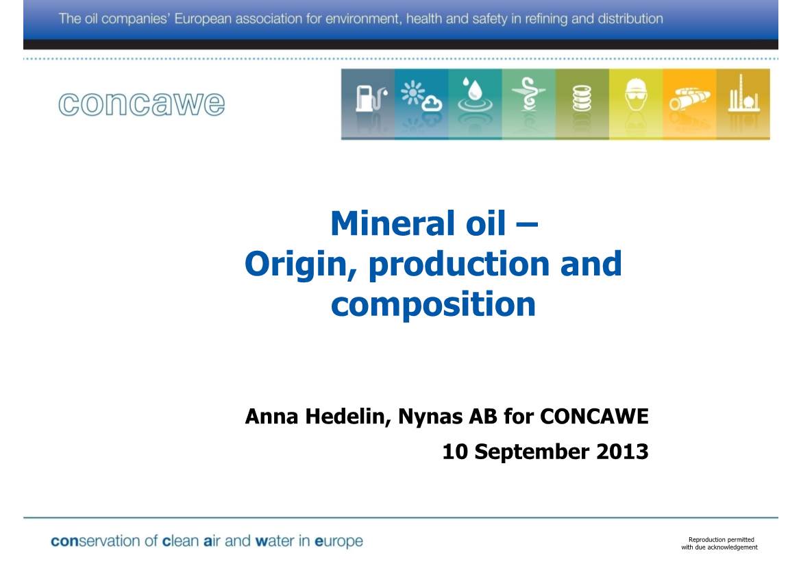 Mineral Oil – Origin, Production and Composition