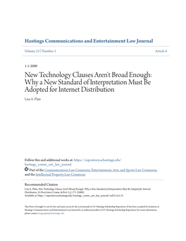 New Technology Clauses Aren't Broad Enough: Why a New Standard of Interpretation Must Be Adopted for Internet Distribution Lisa A