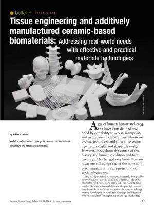 Tissue Engineering and Additively Manufactured Ceramic-Based