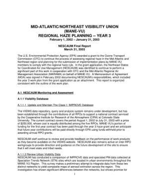 MID-ATLANTIC/NORTHEAST VISIBILITY UNION (MANE-VU) REGIONAL HAZE PLANNING -- YEAR 3 February 1, 2002 – January 31, 2003