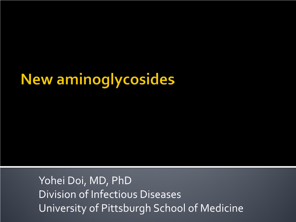 16S Ribosomal Methylation: Emerging Aminoglycoside Resistance