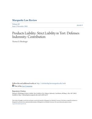 Products Liability: Strict Liability in Tort: Defenses: Indemnity: Contribution Thomas E