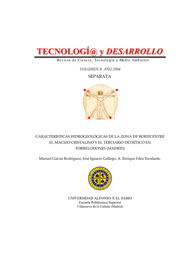 Características Hidrogeológicas De La Zona De Borde Entre El Macizo Cristalino Y El Terciario Detrítico En Torrelodones (Madrid)