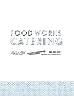 FOOD WORKS CATERING AL  S CLASSIC PACKAGES 4