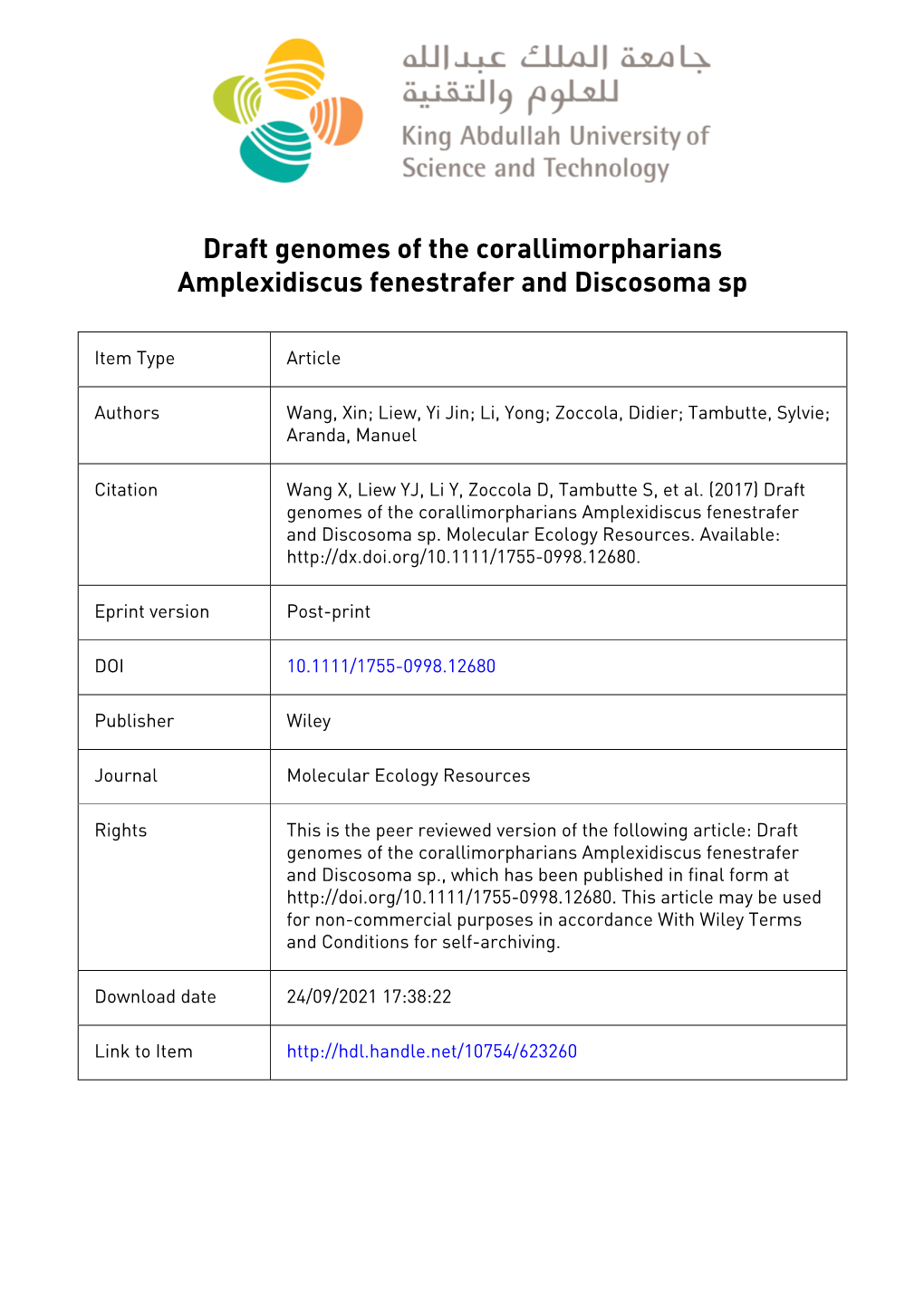 Draft Genomes of the Corallimorpharians Amplexidiscus Fenestrafer and Discosoma Sp