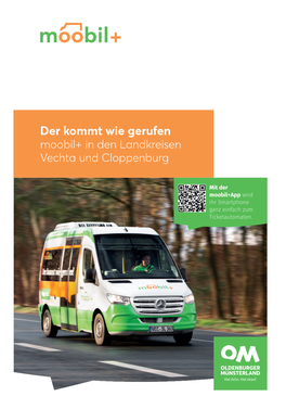 Der Kommt Wie Gerufen Moobil+ in Den Landkreisen Vechta Und Cloppenburg