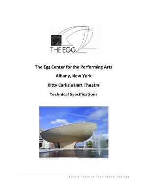 The Egg Center for the Performing Arts Albany, New York Kitty Carlisle Hart Theatre Technical Specifications