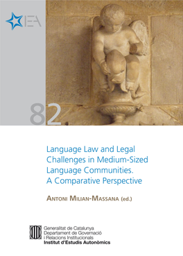 Language Law and Legal Challenges in Medium-Sized Language Communities