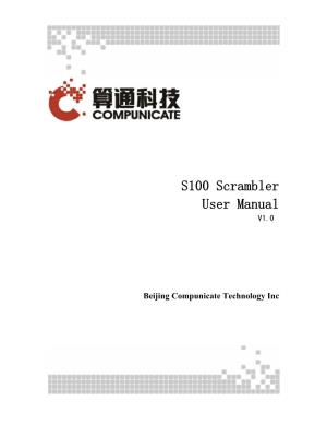 S100 Scrambler User Manual V1.0