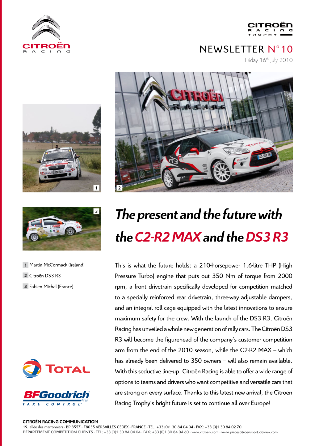 The Present and the Future with the C2-R2 Maxand the DS3 R3