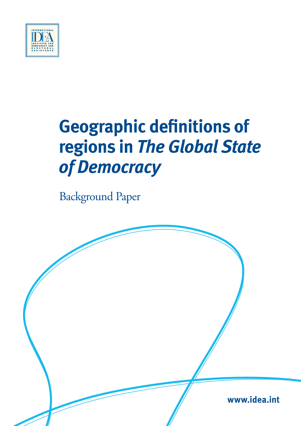 Geographic Definitions of Regions in the Global State of Democracy