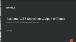 Exadata ACFS Snapshots & Sparse Clones