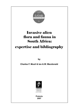 Invasive Alien Flora and Fauna in South Africa: Expertise and Bibliography