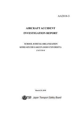 Aa2018-3 Aircraft Accident Investigation Report