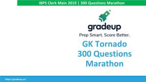 GK Tornado 300 Questions Marathon