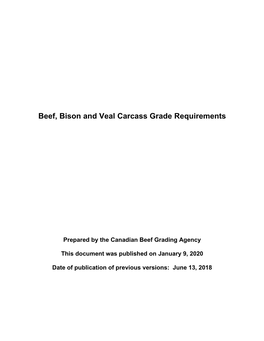 Beef, Bison and Veal Carcass Grade Requirements