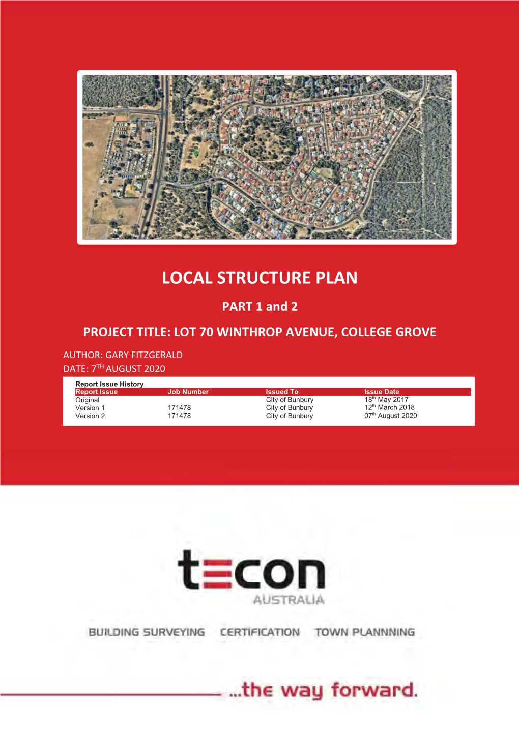 LOCAL STRUCTURE PLAN PART 1 and 2 PROJECT TITLE: LOT 70 WINTHROP AVENUE, COLLEGE GROVE