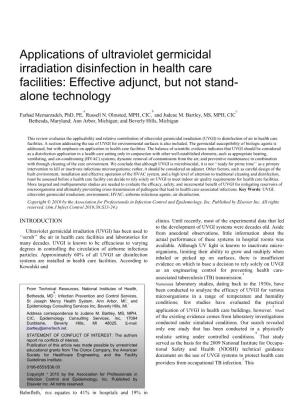 Applications of Ultraviolet Germicidal Irradiation Disinfection in Health Care Facilities: Effective Adjunct, but Not Stand- Alone Technology