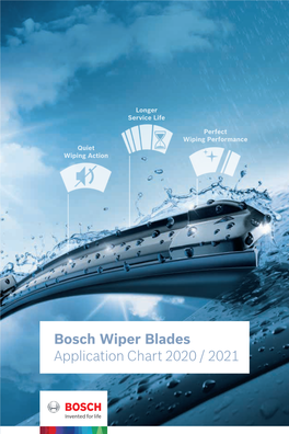 Bosch Wiper Blades Application Chart 2020 / 2021 Change Your Wiper Blades for Vision Clarity