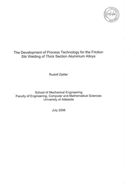 The Development of Process Technology for the Friction Stir Welding of Thick Section Aluminium Alloys