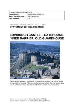 Edinburgh Castle – Gatehouse, Inner Barrier, Old Guardhouse