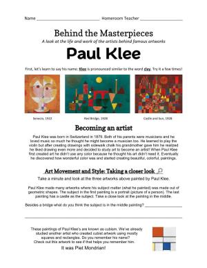 Paul Klee First, Let’S Learn to Say His Name: Klee Is Pronounced Similar to the Word Clay