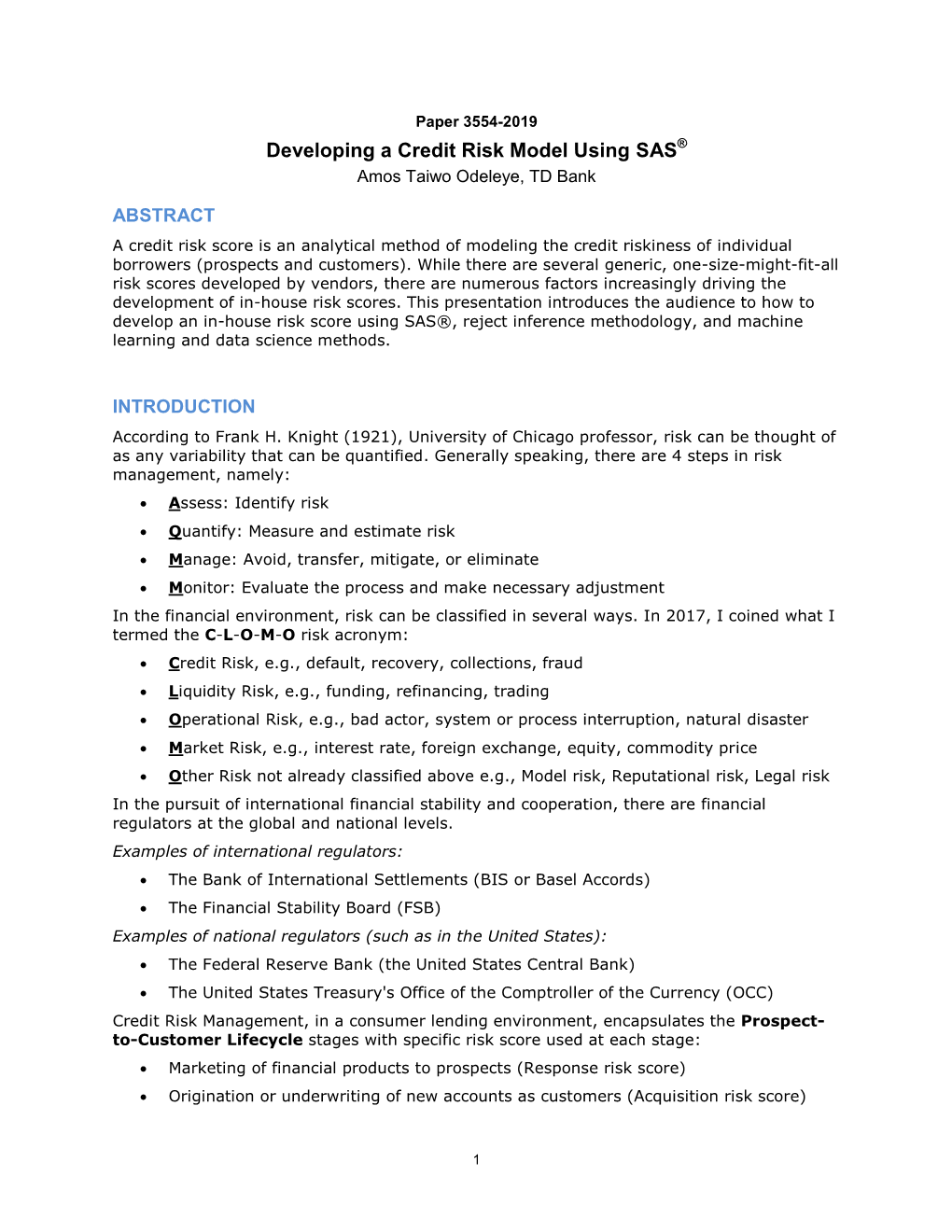 Developing a Credit Risk Model Using SAS® Amos Taiwo Odeleye, TD Bank