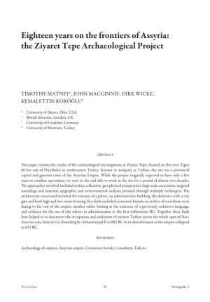Eighteen Years on the Frontiers of Assyria: the Ziyaret Tepe Archaeological Project