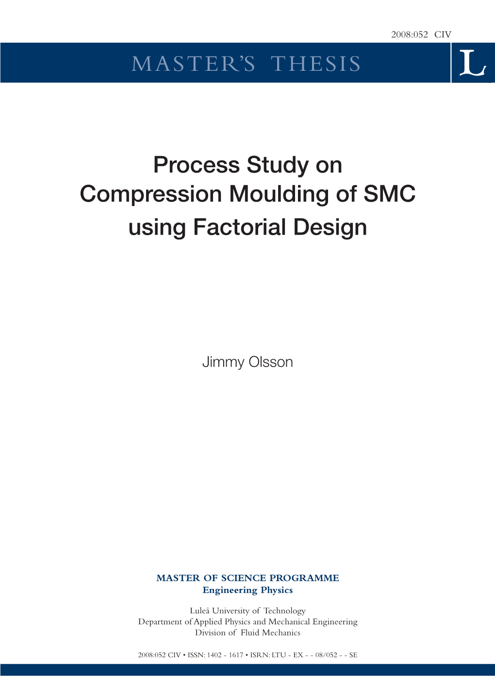 MASTER's THESIS Process Study on Compression Moulding of SMC