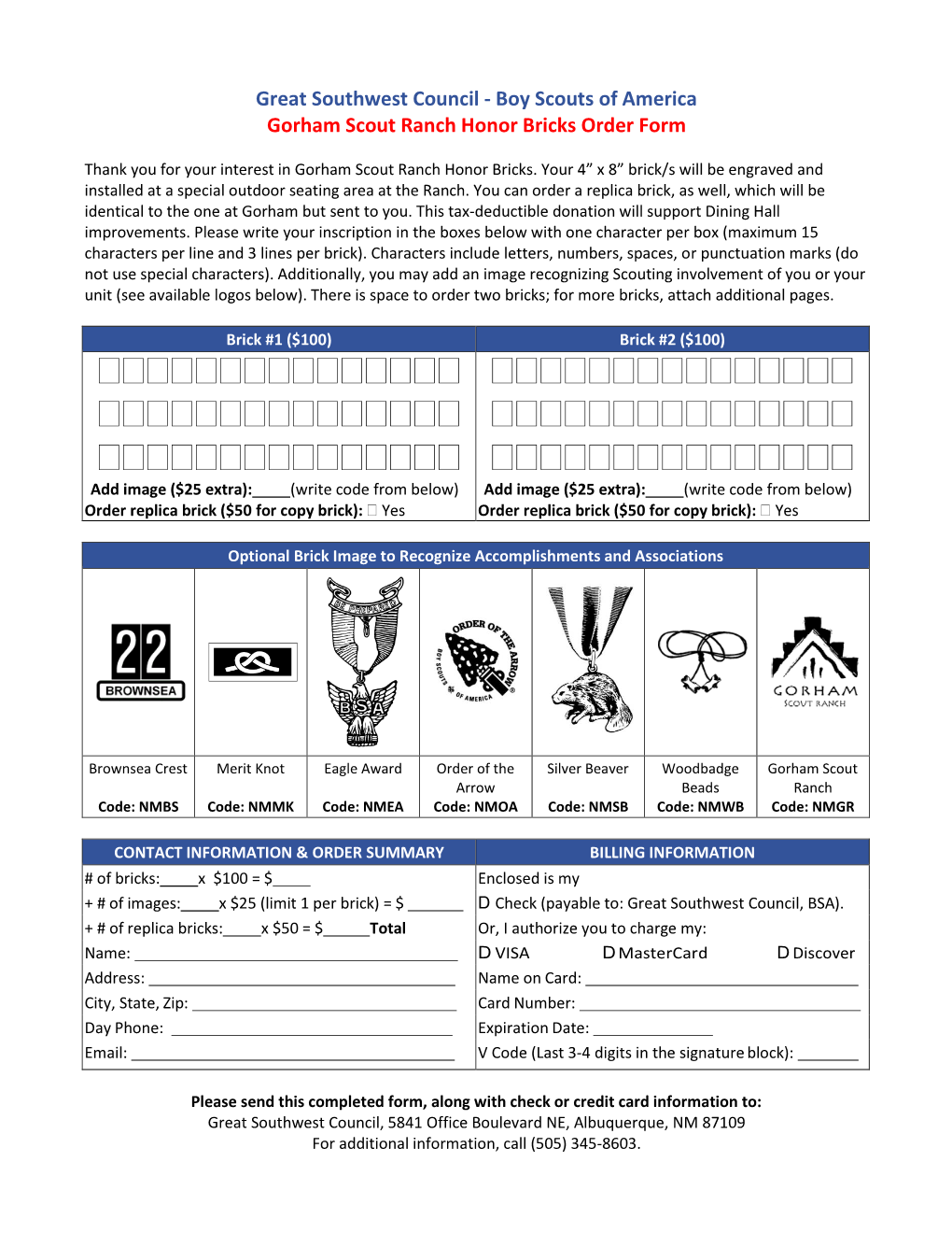 Great Southwest Council ‐ Boy Scouts of America Gorham Scout Ranch Honor Bricks Order Form