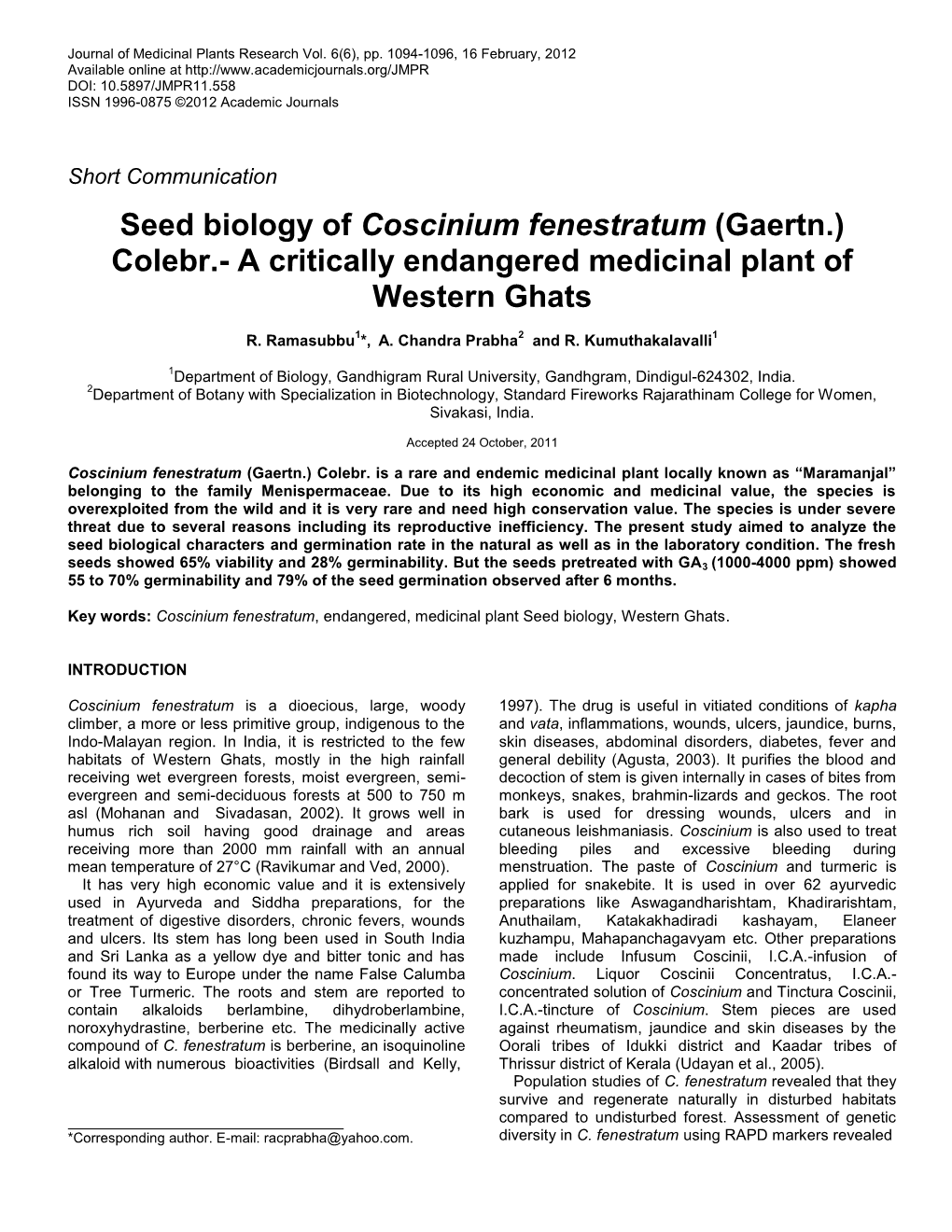 Seed Biology of Coscinium Fenestratum (Gaertn.) Colebr.- a Critically Endangered Medicinal Plant of Western Ghats