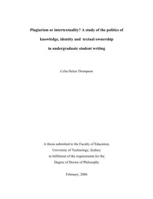 Plagiarism Or Intertextuality? a Study of the Politics of Knowledge, Identity