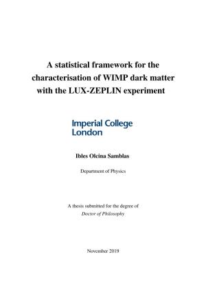 A Statistical Framework for the Characterisation of WIMP Dark Matter with the LUX-ZEPLIN Experiment