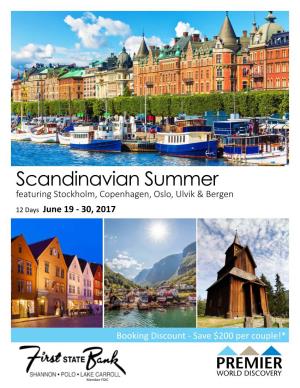 Scandinavian Summer Featuring Stockholm, Copenhagen, Oslo, Ulvik & Bergen 12 Days June 19 - 30, 2017