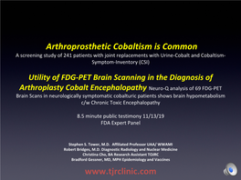 Arthroprosthetic Cobaltism Is Common a Screening Study of 241 Patients with Joint Replacements with Urine-Cobalt and Cobaltism- Symptom-Inventory (CSI)