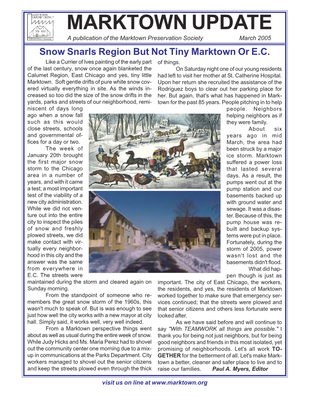 MARKTOWN UPDATE a Publication of the Marktown Preservation Society March 2005 Snow Snarls Region but Not Tiny Marktown Or E.C