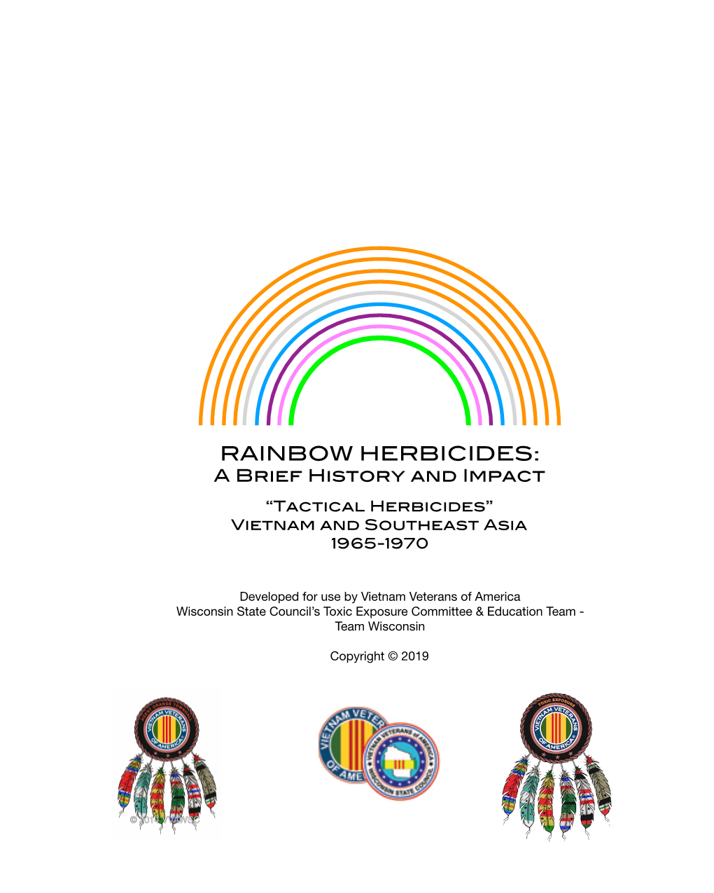 Rainbow Herbicides/ a Brief History