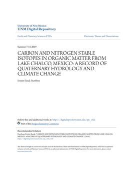 CARBON and NITROGEN STABLE ISOTOPES in ORGANIC MATTER from LAKE CHALCO, MEXICO: a RECORD of QUATERNARY HYDROLOGY and CLIMATE CHANGE Kristin Slezak Pearthree