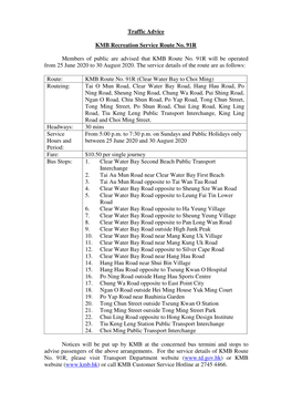 Traffic Advice KMB Recreation Service Route No. 91R Members of Public Are Advised That KMB Route No. 91R Will Be Operated from 2