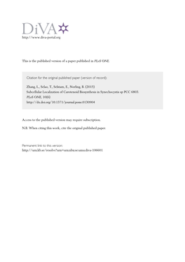 Subcellular Localization of Carotenoid Biosynthesis in Synechocystis Sp PCC 6803